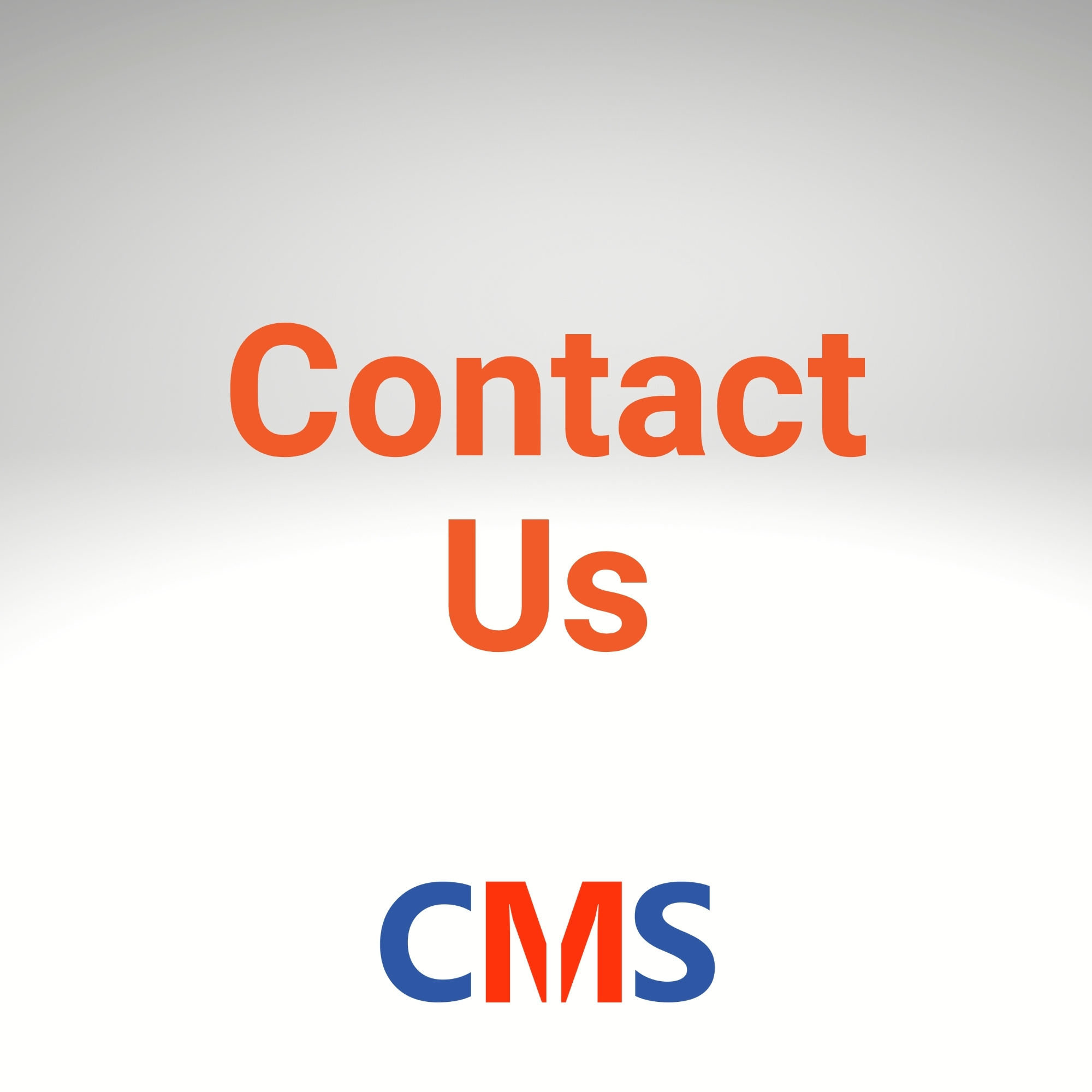 Contact Us CMS Corporation   Contact Us 