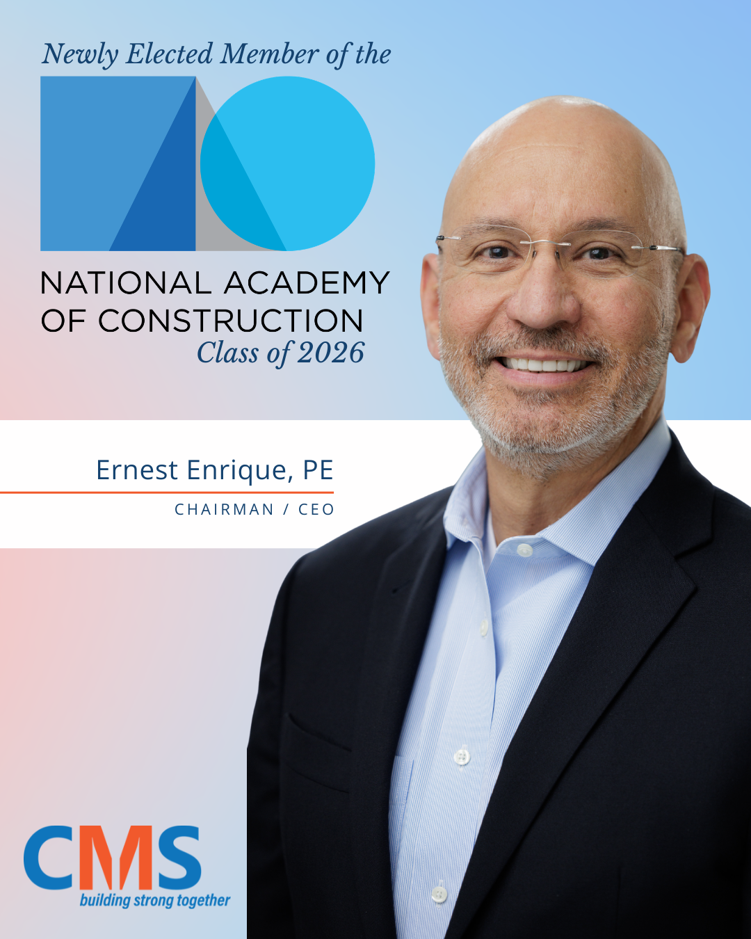 Enrique Elected to National Academy of Construction